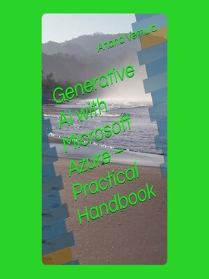 cover image of Generative AI with Microsoft Azure – Practical Handbook